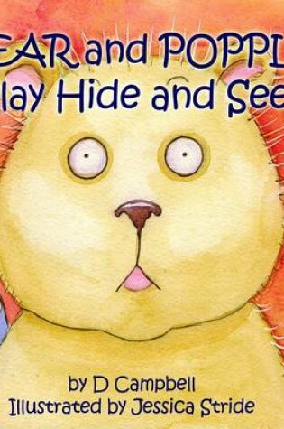 Cover of Bear and Popple Play Hide and Seek