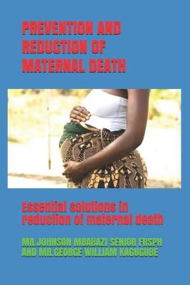 Book cover for Prevention and Reduction of Maternal Death