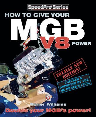 Book cover for How to Give Your MGB V8 Power!