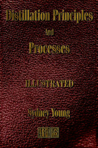 Cover of Distillation Principles and Processes