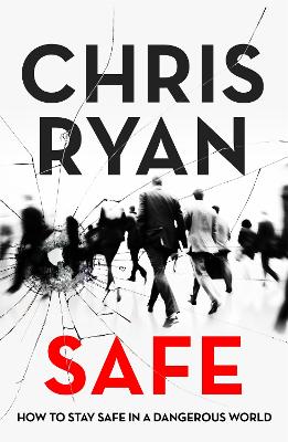 Book cover for Safe: How to stay safe in a dangerous world