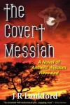 Book cover for The Covert Messiah