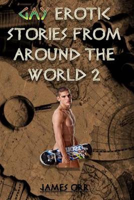 Book cover for Gay Erotic Short Stories from Around the World 2