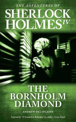 Book cover for The Bornholm Diamond - Inspired by "a Scandal in Bohemia" by Arthur Conan Doyle