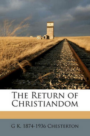 Cover of The Return of Christiandom