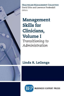 Cover of Management Skills for Clinicians, Volume I