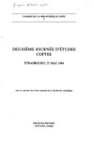 Cover of Deuxieme Journee d'Etudes Coptes, Strasbourg 25 mai 1984