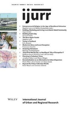 Cover of International Journal of Urban and Regional Resear ch, Volume 40 - Issue 3