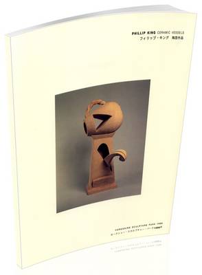 Book cover for Phillip King Ceramic Vessels