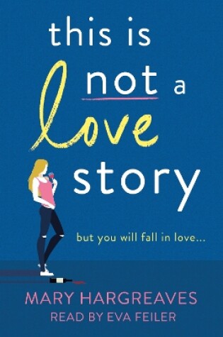 Cover of This Is Not A Love Story