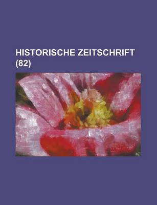Book cover for Historische Zeitschrift (82 )