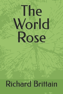 Book cover for The World Rose