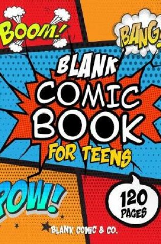Cover of Blank Comic Book for Teens