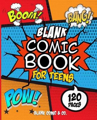 Book cover for Blank Comic Book for Teens