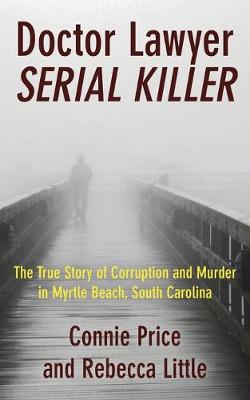 Book cover for Doctor Lawyer Serial Killer