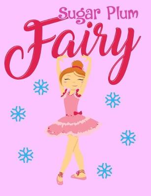 Book cover for Sugar Plum Fairy
