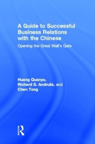 Cover of A Guide to Successful Business Relations With the Chinese