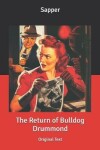 Book cover for The Return of Bulldog Drummond