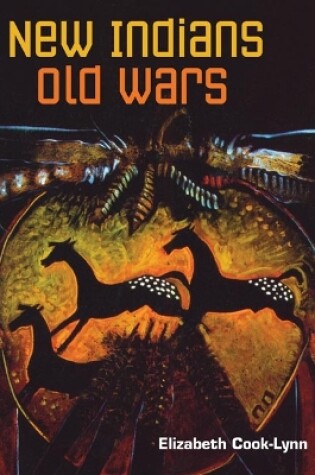 Cover of New Indians, Old Wars