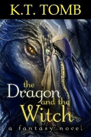 Cover of THE Dragon and the Witch