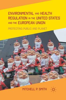 Book cover for Environmental and Health Regulation in the United States and the European Union