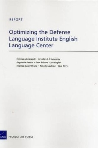 Cover of Optimizing the Defense Language Institute English Language Center