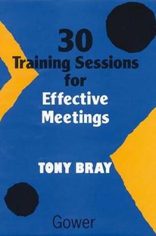 Cover of 30 Training Sessions for Effective Meetings