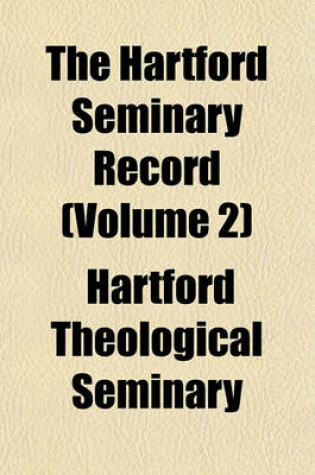 Cover of The Hartford Seminary Record (Volume 2)