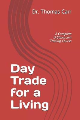 Cover of Day Trade for a Living