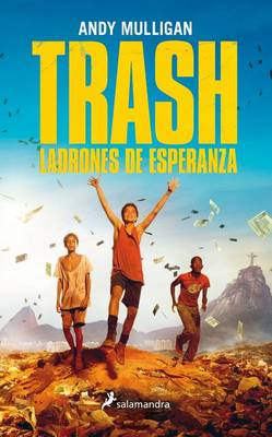 Book cover for Trash. Ladrones de Esperanza
