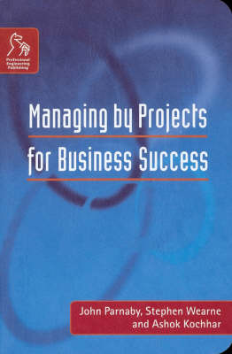 Book cover for Managing by Projects for Business Success