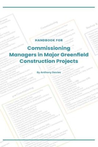 Cover of Handbook for Commissioning Managers in major greenfield Construction Projects