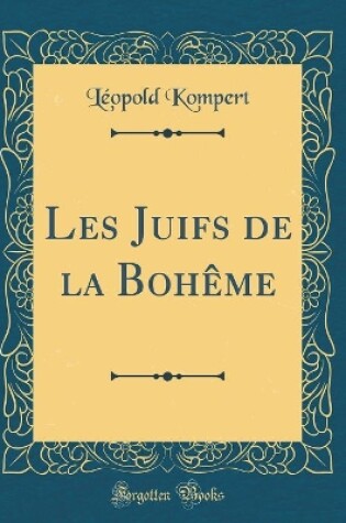 Cover of Les Juifs de la Bohême (Classic Reprint)