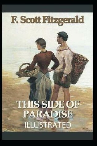 Cover of This Side of Paradise Illustrated
