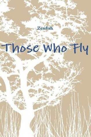 Cover of Those Who Fly