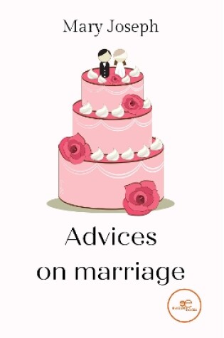 Cover of ADVICES ON MARRIAGE