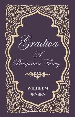 Book cover for Gradiva - A Pompeiian Fancy