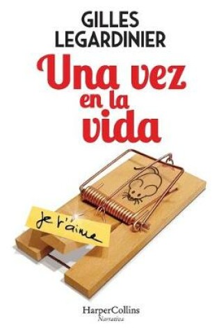 Cover of Una Vez En La Vida (Once in the Life - Spanish Edition)