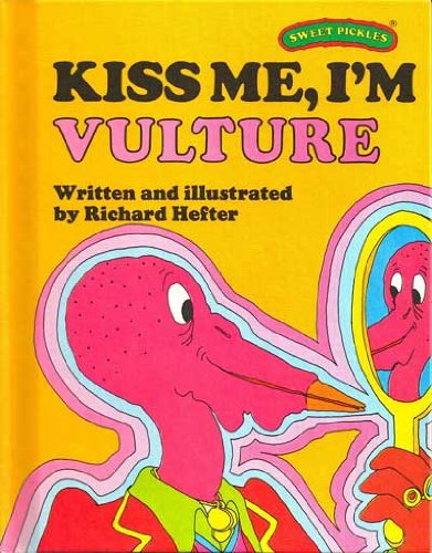 Book cover for Kiss Me, I'm Vulture