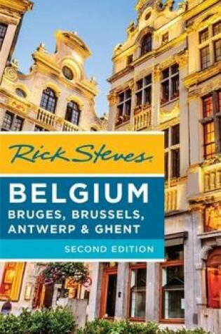 Cover of Rick Steves Belgium, 2nd Edition