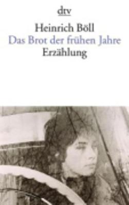 Book cover for Das Brot der fruhen Jahre