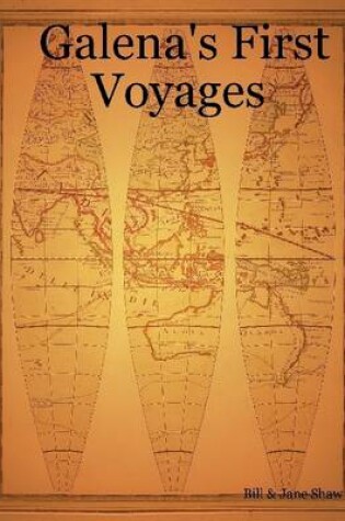 Cover of Galena's First Voyages
