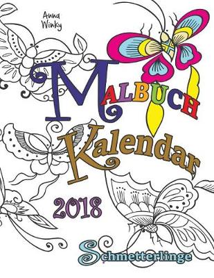 Book cover for Malbuch Kalendar 2018 Schmetterlinge