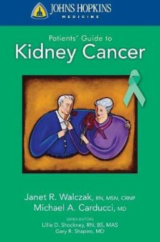 Cover of Johns Hopkins Patients' Guide To Kidney Cancer