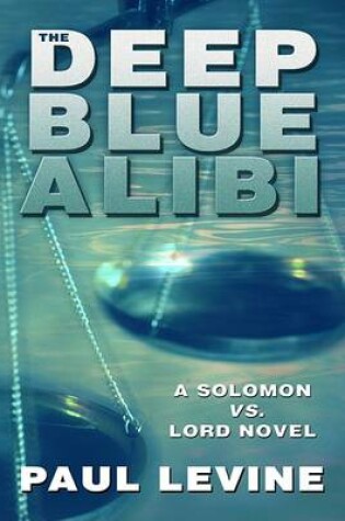 Cover of The Deep Blue Alibi