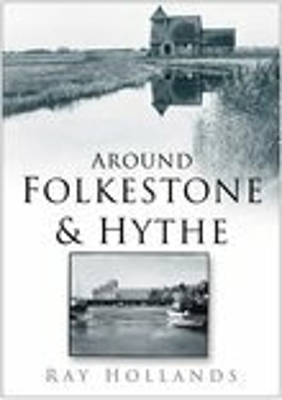 Book cover for Around Folkestone & Hythe