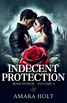 Cover of Indecent Protection