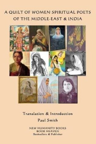 Cover of A Quilt of Women Spiritual Poets of the Middle-East & India