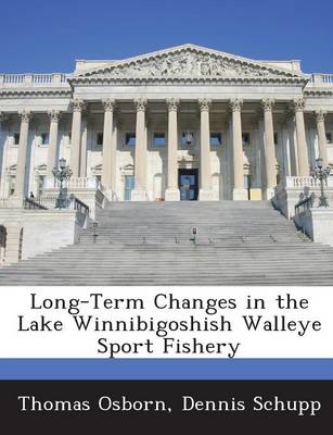 Book cover for Long-Term Changes in the Lake Winnibigoshish Walleye Sport Fishery