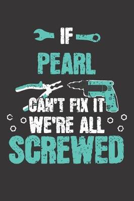 Book cover for If PEARL Can't Fix It